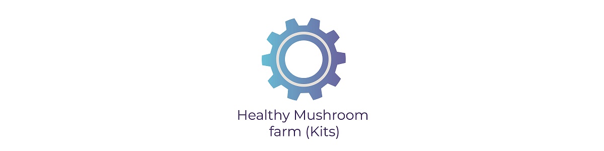 Healthy Mushroom farm (Kits) - Jordan Start